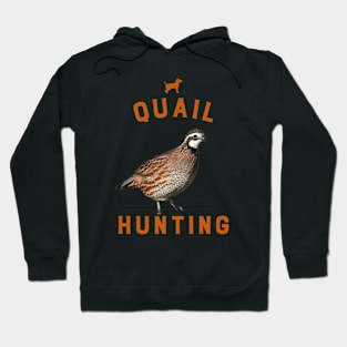 QUAIL HUNTING Hoodie